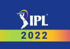 IPL 2022 AUCTION 